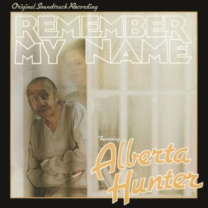收聽Alberta Hunter的Remember My Name歌詞歌曲
