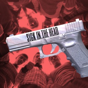 Album Sick in the Head from 