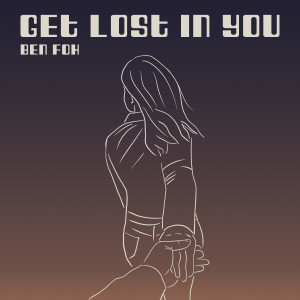 Album Get Lost in You from Ben Fox