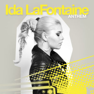ดาวน์โหลดและฟังเพลง Anthem (Acoustic Version) พร้อมเนื้อเพลงจาก Ida Lafontaine