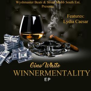 อัลบัม Winner Mentality EP (Clean) (Explicit) ศิลปิน Gino White