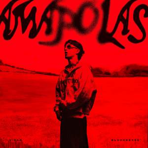 收聽Vicar的Amapolas (Explicit)歌詞歌曲