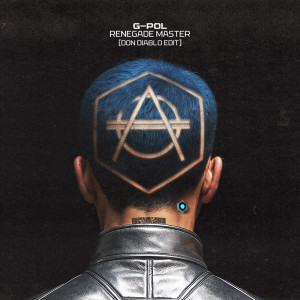 G-Pol的專輯Renegade Master (Don Diablo Edit) (Explicit)