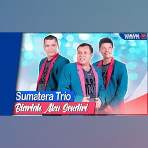 Album Biarlah Aku Sendiri from Sumatera Trio