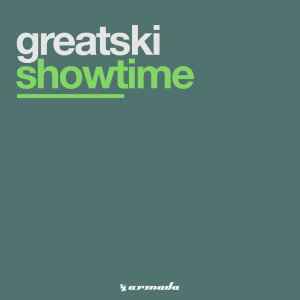 收听Greatski的Showtime (Larvik Mix)歌词歌曲