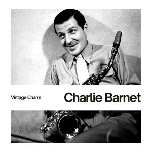 Album Charlie Barnet (Vintage Charm) from Charlie Barnet