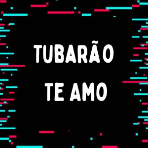 Listen to Tubarão Te Amo (Reverb + Speed Up) (Remix) song with lyrics from Remix Tendencia