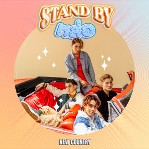 收聽New Country นิวคันทรี่的Stand by หล่อ歌詞歌曲