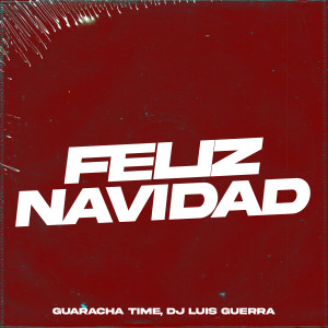 收聽Dj Luis Guerra的Feliz Navidad歌詞歌曲
