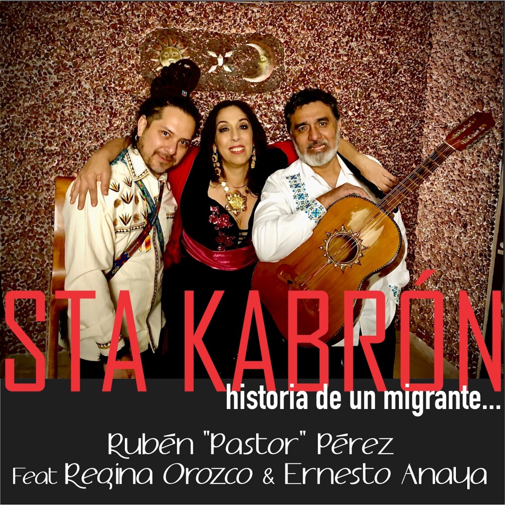 Sta Kabrón (Historia de un Migrante)