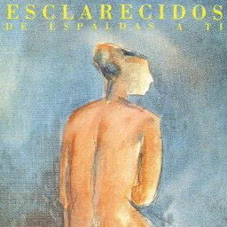 Esclarecidos的專輯De Espaldas A Ti