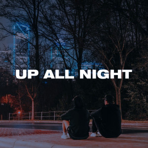 Up All Night