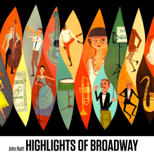 Highlights of Broadway dari John Raitt