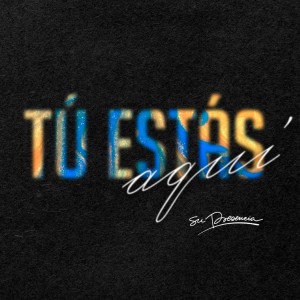 Album Tú estás aquí from Su Presencia
