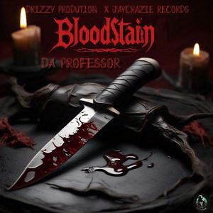 Da Professor的專輯Bloodstain (Explicit)