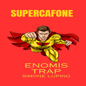 simone lupino的专辑Supercafone (Explicit)