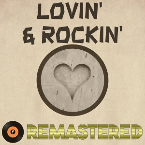 Various的專輯Lovin' & Rockin' Remastered 3