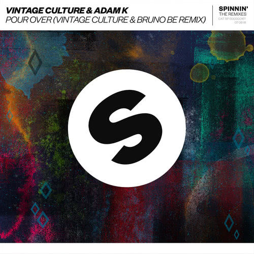 Pour Over (Vintage Culture & Bruno Be Extended Remix)