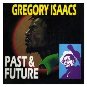 อัลบัม Past & Future ศิลปิน Gregory Isaacs