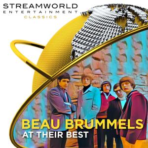 Beau Brummels的專輯Beau Brummels At Their Best
