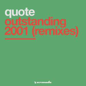 อัลบัม Outstanding 2001 ศิลปิน Quote