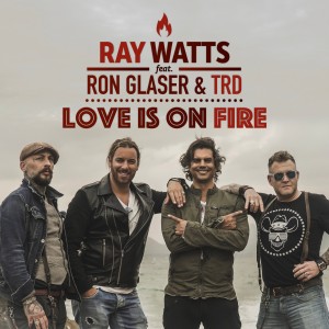 Ray Watts的專輯Love Is on Fire