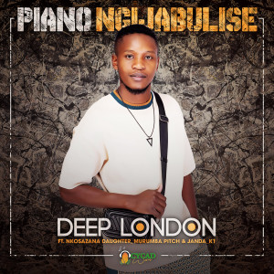 Piano Ngijabulise dari Deep London