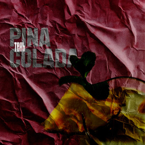 Listen to Pina Colada song with lyrics from ТЕНЬ