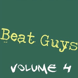 Album The Beat Guys, Vol. 4 oleh The Beat Guys