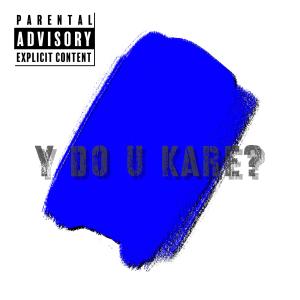 Spektre的專輯Y Do U Kare? (feat. Klvten) [Explicit]