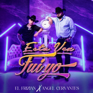 Album Esta Vez Fui Yo from El Frizian
