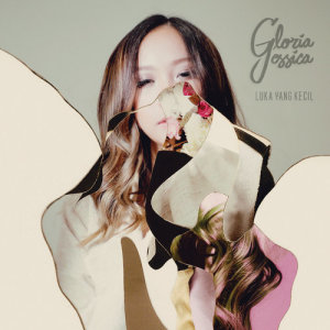 收聽Gloria Jessica的Luka Yang Kecil歌詞歌曲