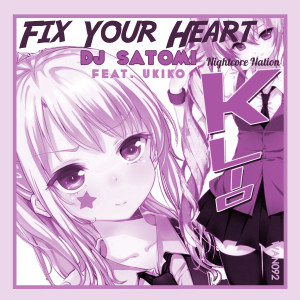 Dj Satomi的專輯Fix Your Heart (Nightcore Mix)