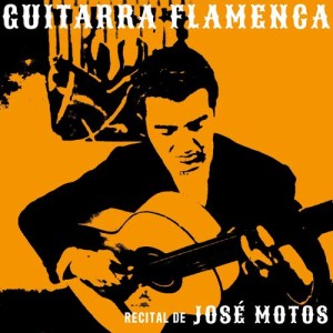 José Motos的專輯Guitarra Flamenca. Recital de José Motos