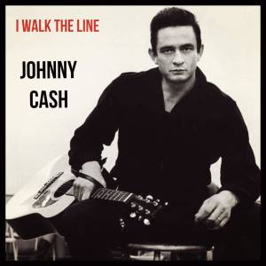 Dengarkan I Walk the Line lagu dari Johnny Cash dengan lirik