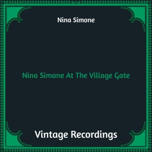 Nina Simone At The Village Gate (Hq remastered)