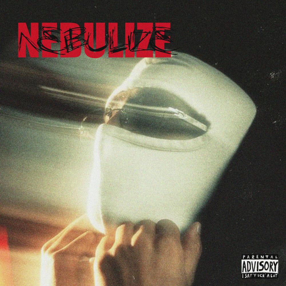 Nebulize (feat. EM$, Nitram & Tohbee) (Explicit)