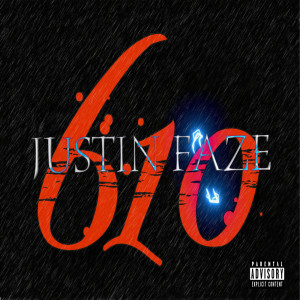 Album 610 (Explicit) from Justin Faze