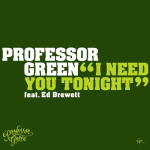 收聽Professor Green的I Need You Tonight (Doman & Gooding Remix)歌詞歌曲