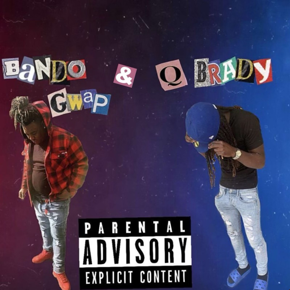 Bando & Brady (Explicit)