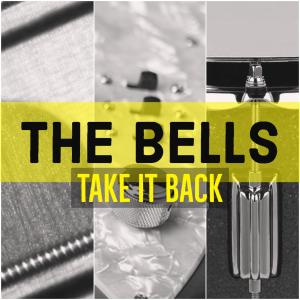 อัลบัม Take It Back ศิลปิน The Bells