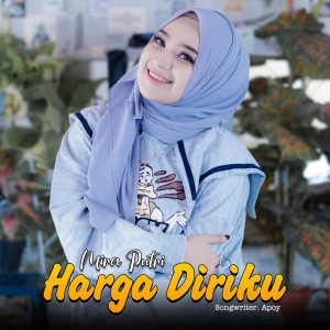 Dengarkan lagu Harga Diriku nyanyian MIRA PUTRI dengan lirik