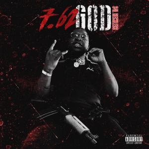 ดาวน์โหลดและฟังเพลง 7.62 God (Explicit) พร้อมเนื้อเพลงจาก S4L RECKLESS