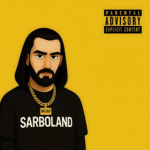 收聽Morf的Sarboland (Explicit)歌詞歌曲