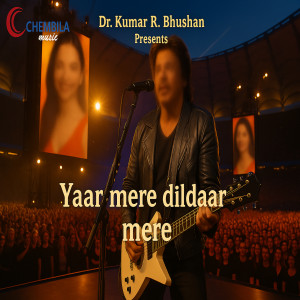 Album Yaar Mere Dildaar Mere from Dr. Kumar R. Bhushan
