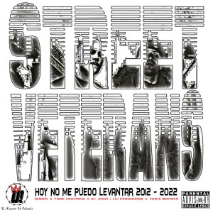 Album Hoy No Me Puedo Levantar 2012-2022 (Explicit) from Street Veterans
