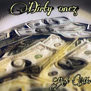 Rich Mo的專輯Dirty onez