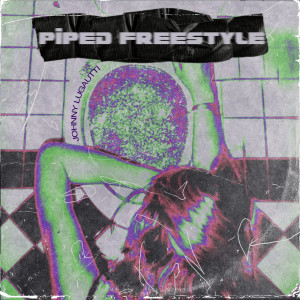 Album Piped Freestyle oleh Johnny Lugautti