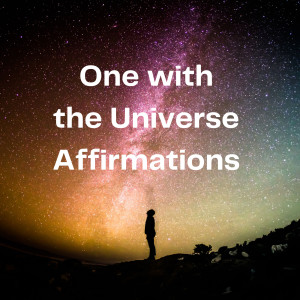 ดาวน์โหลดและฟังเพลง One With the Universe Affirmations พร้อมเนื้อเพลงจาก Ray Davis