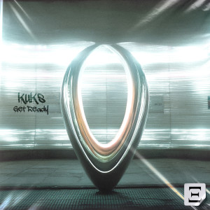 ดาวน์โหลดและฟังเพลง Get Ready (Extended Mix) พร้อมเนื้อเพลงจาก KuKs